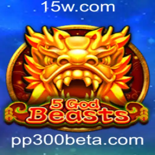 Descubra o Universo de 5GodBeasts e sua Característica PP300bet