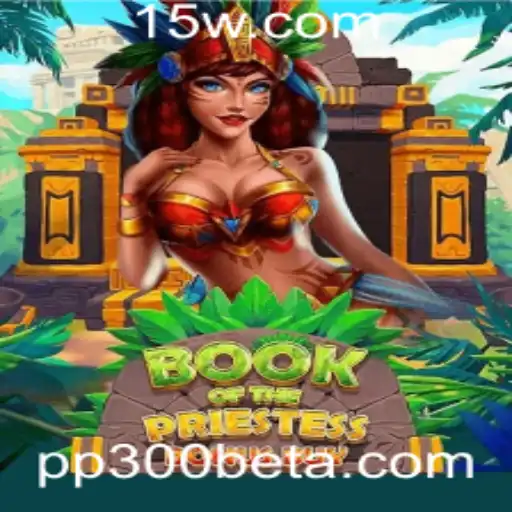 Desvendando BookOfThePriestess e a Estratégia PP300bet