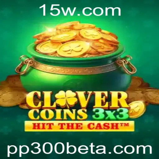 Descubra o Fascinante Mundo de Clovercoin3x3 com PP300bet