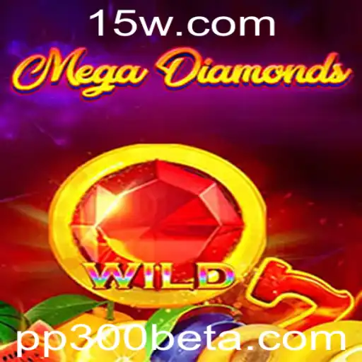 MegaDiamond: Descubra o Novo Fenômeno dos Jogos com PP300bet